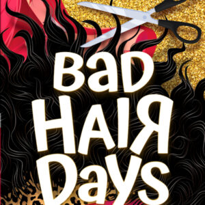 Bad Hair Days (eBook)